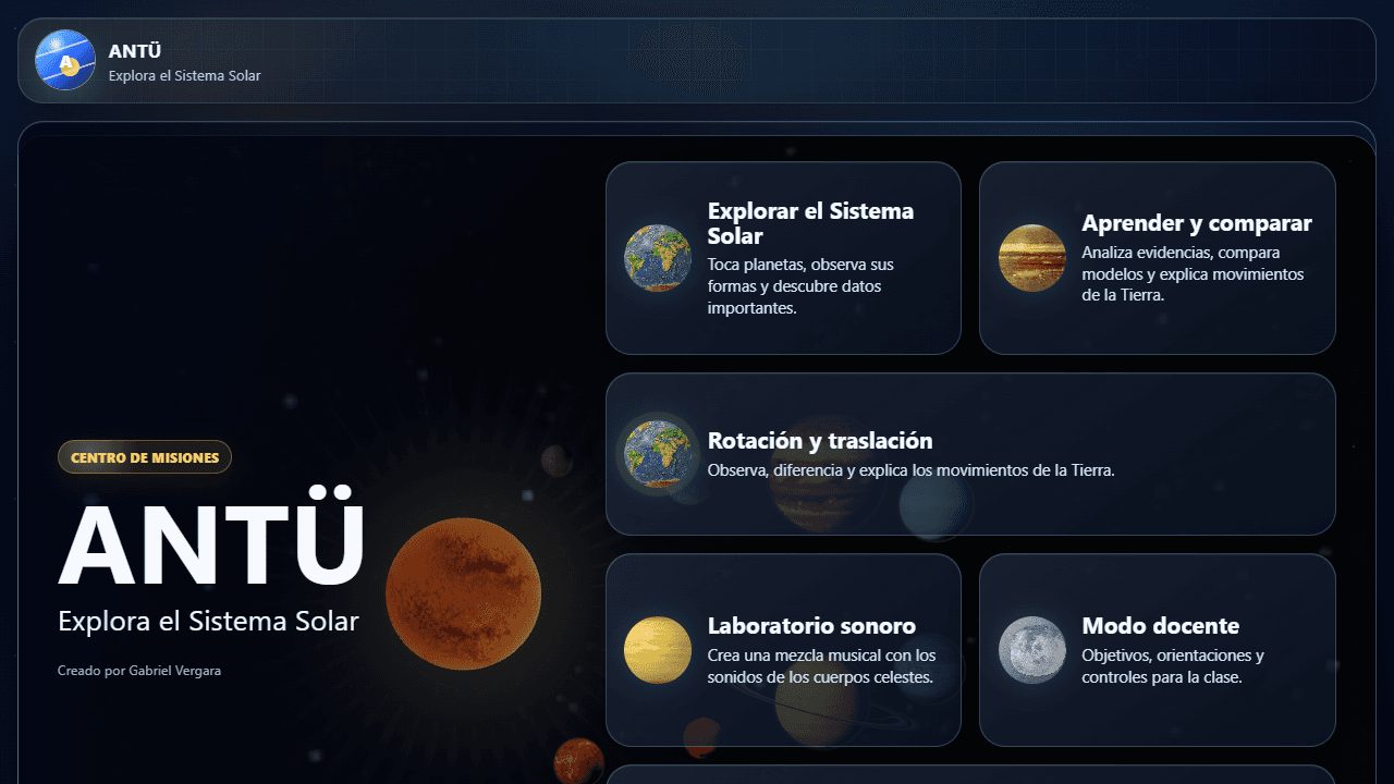Centro de misiones de ANTÜ con rutas para explorar el Sistema Solar, comparar, observar movimientos y descubrir curiosidades del espacio